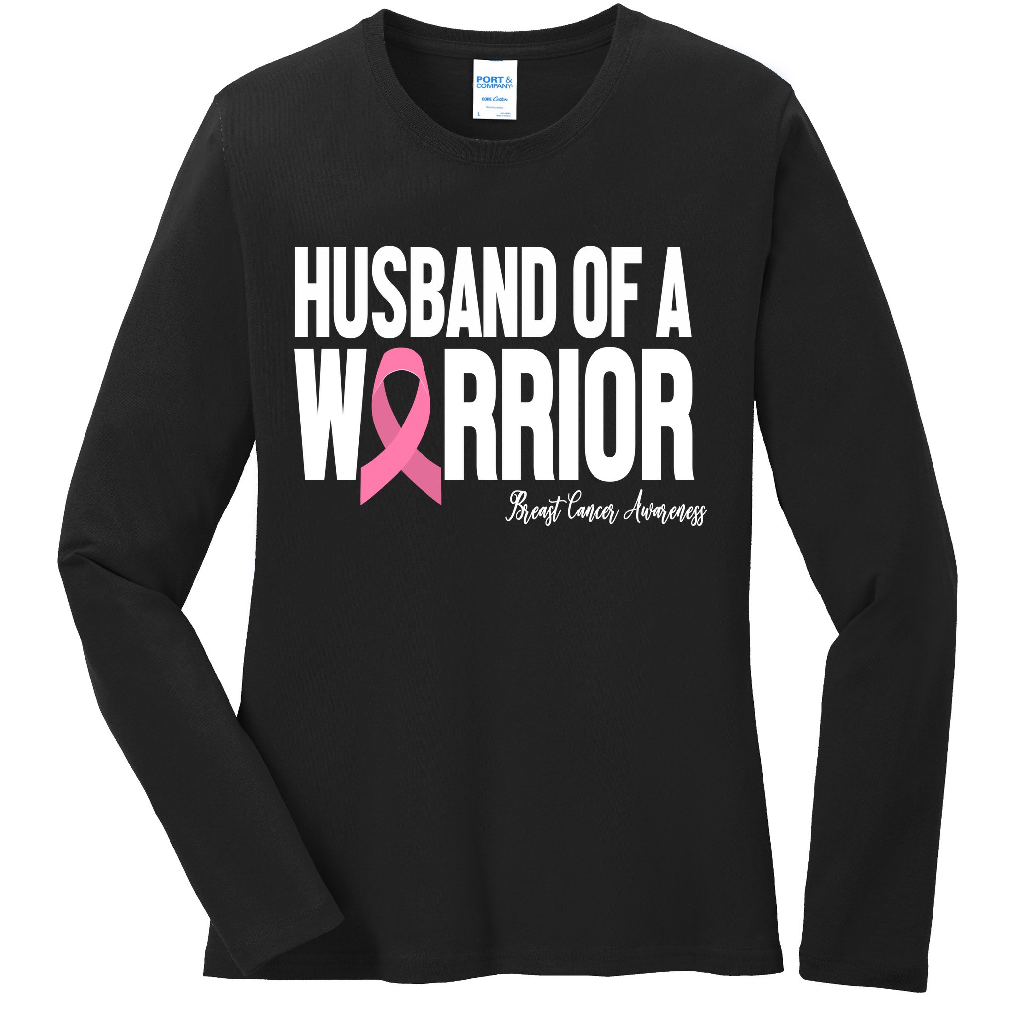 Husband Of A Warrior Breast Cancer Awanress Ladies Long Sleeve Shirt