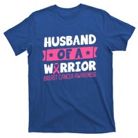 Husband Of A Warrior Breast Cancer Awareness Cool Gift T-Shirt