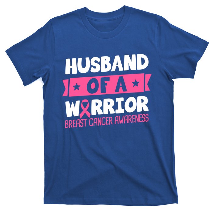 Husband Of A Warrior Breast Cancer Awareness Cool Gift T-Shirt