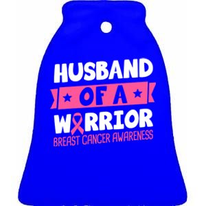 Husband Of A Warrior Breast Cancer Awareness Cool Gift Ceramic Bell Ornament