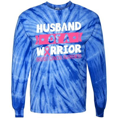 Husband Of A Warrior Breast Cancer Awareness Cool Gift Tie-Dye Long Sleeve Shirt