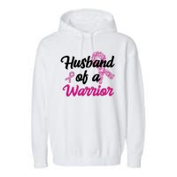 Husband Of A Warrior Breast Cancer Ribbon Garment-Dyed Fleece Hoodie