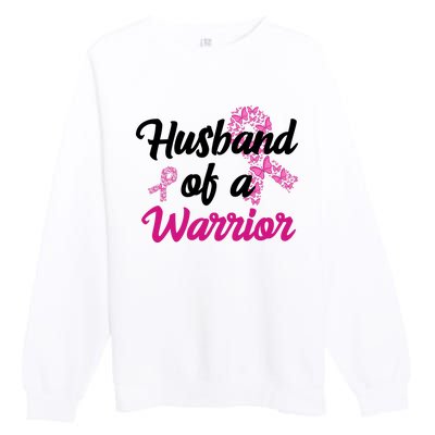 Husband Of A Warrior Breast Cancer Ribbon Premium Crewneck Sweatshirt