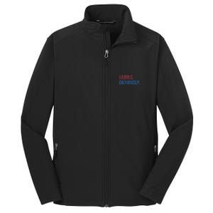 Harris. Obviously. A Vote For 2024 President Kamala Harris Core Soft Shell Jacket