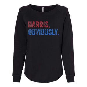 Harris. Obviously. A Vote For 2024 President Kamala Harris Womens California Wash Sweatshirt