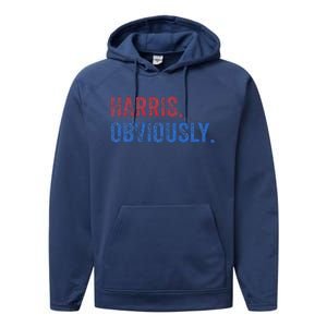 Harris. Obviously. A Vote For 2024 President Kamala Harris Performance Fleece Hoodie