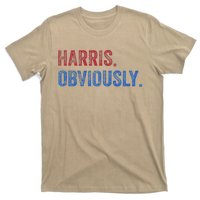 Harris. Obviously. A Vote For 2024 President Kamala Harris T-Shirt