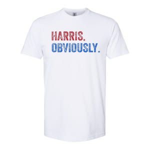 Harris. Obviously. A Vote For 2024 President Kamala Harris Softstyle CVC T-Shirt