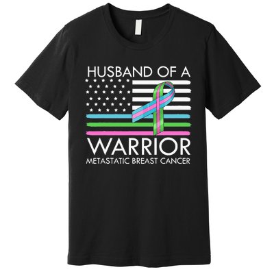 Husband Of A Warrior Metastatic Breast Cancer Awareness Premium T-Shirt