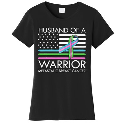 Husband Of A Warrior Metastatic Breast Cancer Awareness Women's T-Shirt