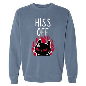 Hiss Off Angry Cat Funny Cat Garment-Dyed Sweatshirt