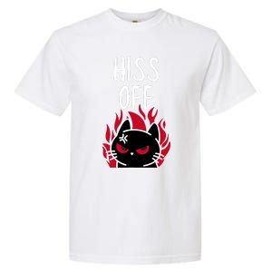 Hiss Off Angry Cat Funny Cat Garment-Dyed Heavyweight T-Shirt