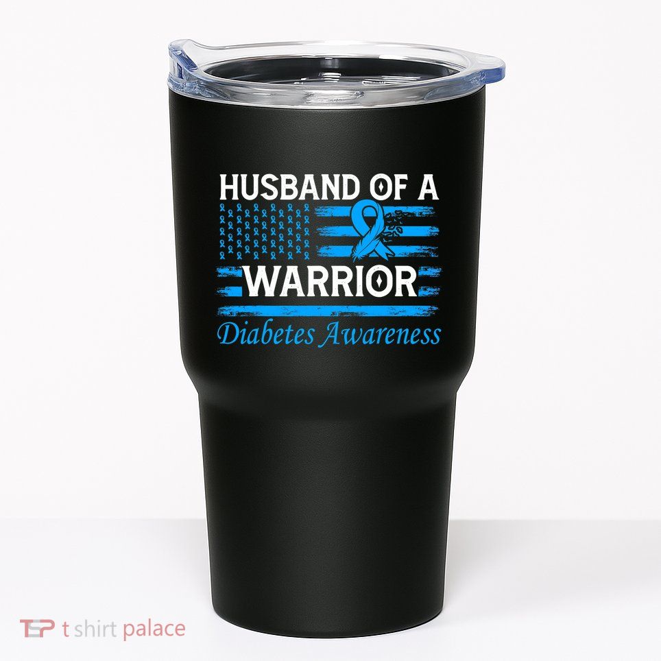 Husband of a Warrior Type 1 Diabetes Awareness Ribbon Tumbler