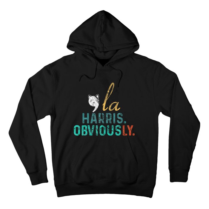 Harris Obviously. A Vote For 2024 Kamala Harris Hoodie