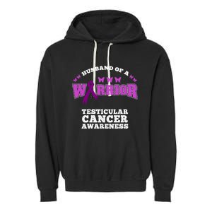 Husband Of A Warrior Testicular Cancer Awareness Great Gift Garment-Dyed Fleece Hoodie