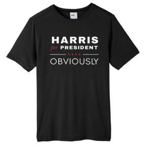 Harris Obviously A Vote For 2024 President Kamala Harris Tall Fusion ChromaSoft Performance T-Shirt