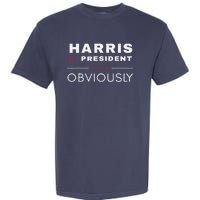 Harris Obviously A Vote For 2024 President Kamala Harris Garment-Dyed Heavyweight T-Shirt