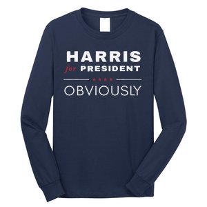 Harris Obviously A Vote For 2024 President Kamala Harris Long Sleeve Shirt