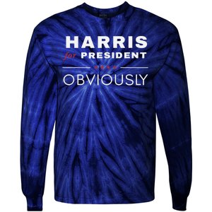 Harris Obviously A Vote For 2024 President Kamala Harris Tie-Dye Long Sleeve Shirt