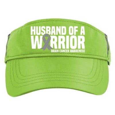 Husband Of A Warrior Grey Ribbon Brain Cancer Awareness Funny Gift Adult Drive Performance Visor