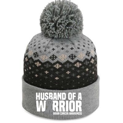 Husband Of A Warrior Grey Ribbon Brain Cancer Awareness Funny Gift The Baniff Cuffed Pom Beanie