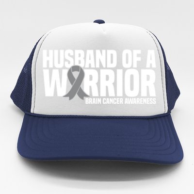 Husband Of A Warrior Grey Ribbon Brain Cancer Awareness Funny Gift Trucker Hat