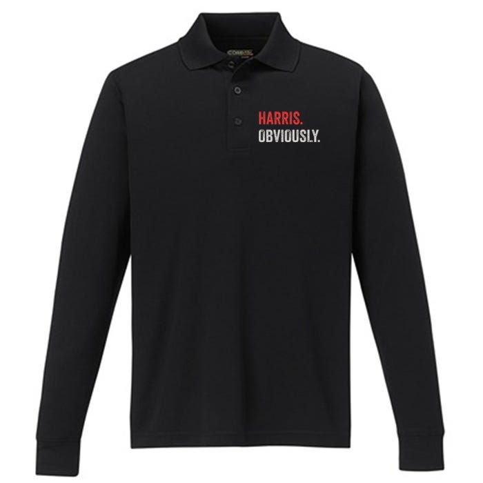 Harris. Obviously. A Vote For 2024 President Kamala Harris Performance Long Sleeve Polo