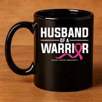 Husband Of A Warrior Breast Cancer Awareness 11oz C Handle Ceramic Mug