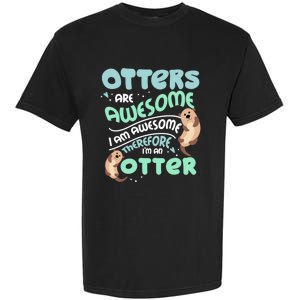 Hilarious Otters Are Awesome Gift Design 4 Otter Fans Design Gift Garment-Dyed Heavyweight T-Shirt