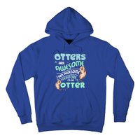 Hilarious Otters Are Awesome Gift Design 4 Otter Fans Design Gift Hoodie