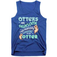 Hilarious Otters Are Awesome Gift Design 4 Otter Fans Design Gift Tank Top