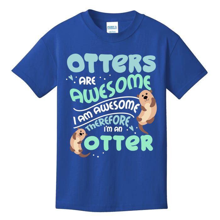 Hilarious Otters Are Awesome Gift Design 4 Otter Fans Design Gift Kids T-Shirt