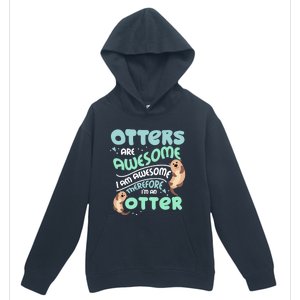 Hilarious Otters Are Awesome Gift Design 4 Otter Fans Design Gift Urban Pullover Hoodie