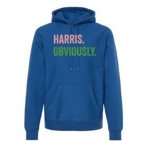 Harris Obviously A Vote For 2024 President Kamala Harris Gift Premium Hoodie