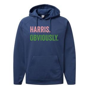 Harris Obviously A Vote For 2024 President Kamala Harris Gift Performance Fleece Hoodie