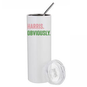 Harris Obviously A Vote For 2024 President Kamala Harris Gift Stainless Steel Tumbler