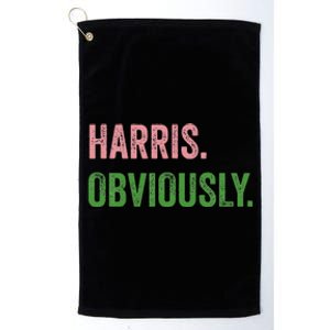 Harris. Obviously. A Vote For 2024 President Kamala Harris Platinum Collection Golf Towel