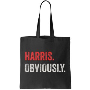 Harris Obviously A Vote For 2024 Tote Bag