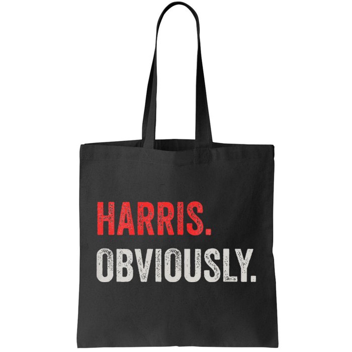 Harris Obviously A Vote For 2024 Tote Bag