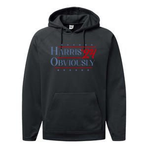 Harris. Obviously. A Vote For 2024 President Kamala Harris Performance Fleece Hoodie