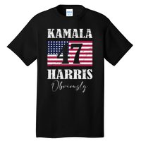 Harris. Obviously. A Vote For 2024 President Kamala Harris Tall T-Shirt