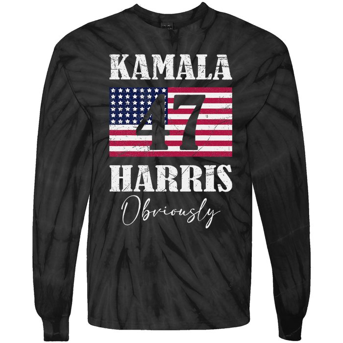 Harris. Obviously. A Vote For 2024 President Kamala Harris Tie-Dye Long Sleeve Shirt