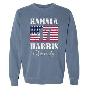 Harris. Obviously. A Vote For 2024 President Kamala Harris Garment-Dyed Sweatshirt