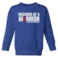 Husband Of A Warrior Brain Aneurysm Awareness Cool Gift Toddler Sweatshirt