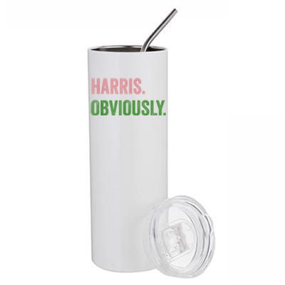 Harris. Obviously. A Vote For 2024 President Kamala Harris Stainless Steel Tumbler