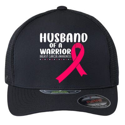 Husband Of A Warrior Pink Ribbon Breast Cancer Support Flexfit Unipanel Trucker Cap