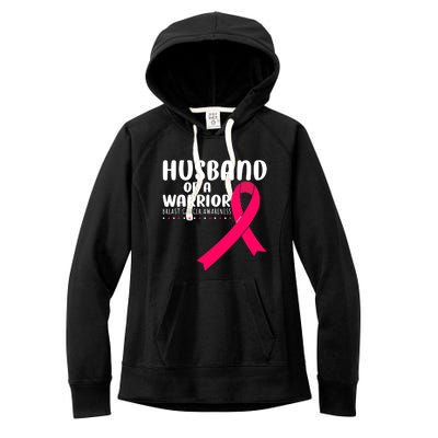 Husband Of A Warrior Pink Ribbon Breast Cancer Support Women's Fleece Hoodie