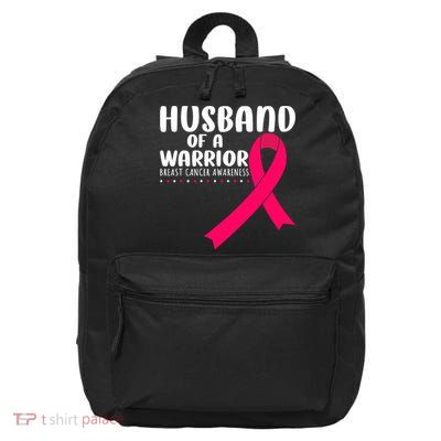 Husband Of A Warrior Pink Ribbon Breast Cancer Support 16 in Basic Backpack