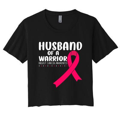 Husband Of A Warrior Pink Ribbon Breast Cancer Support Women's Crop Top Tee