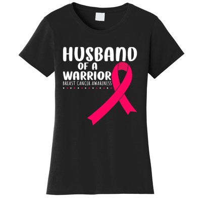 Husband Of A Warrior Pink Ribbon Breast Cancer Support Women's T-Shirt